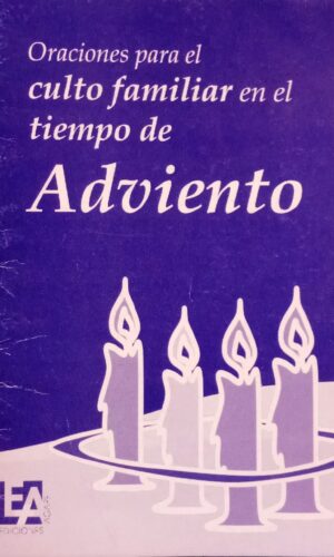 Oraciones para el culto familiar en el tiempo de Adviento